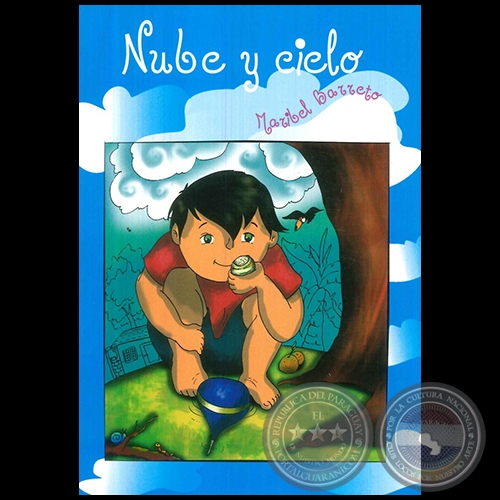 NUBE Y CIELO - Por MARIBEL BARRETO - Año 2015